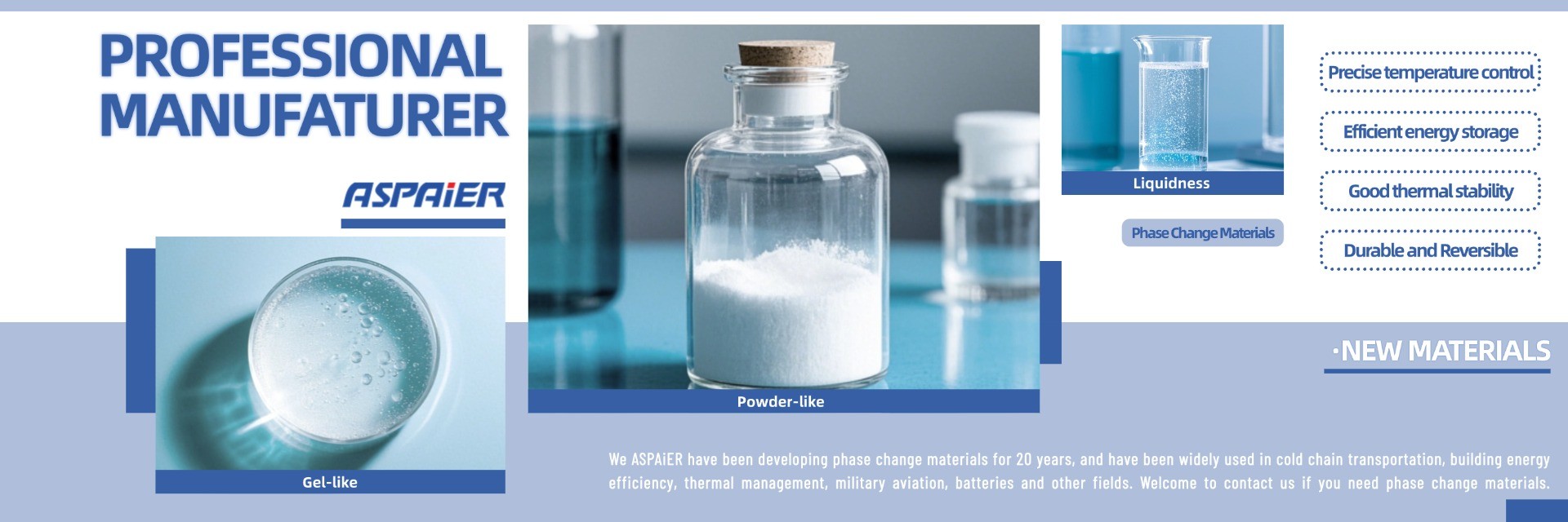 Qualität Spezielle PCM für die Kaltkette Fabrik